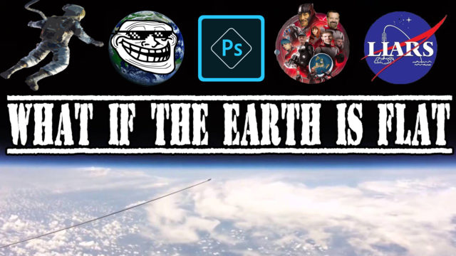 What if the Earth... is flat?