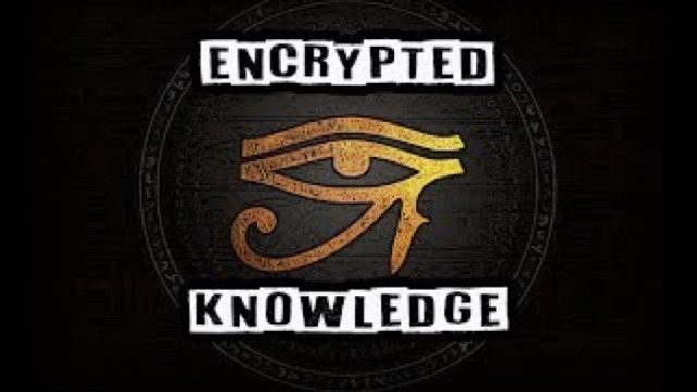 Encrypted Knowledge of Egypt, Symbolism and The Ancient Untold Past (May19, 2019)