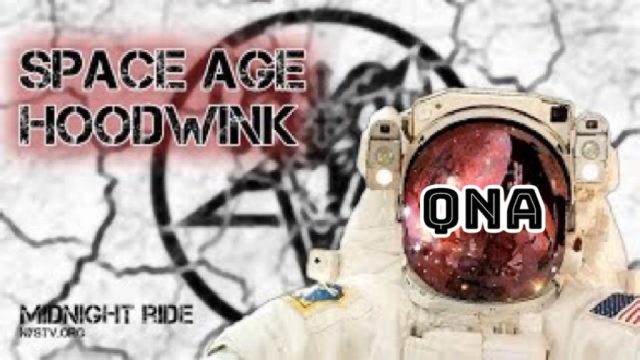 MR/Questions and Answers: Mother of all Conspiracies: The Space Age Hoodwink(Aug 11, 2019)