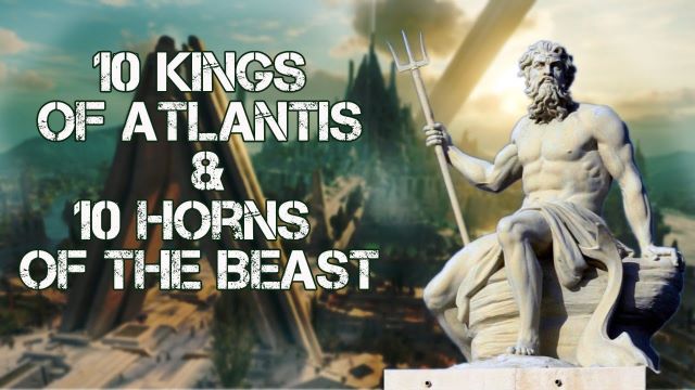 Midnight Ride: 10 Kings of Atlantis and The 10 Horns of the Beast of Revelation (April 2020)