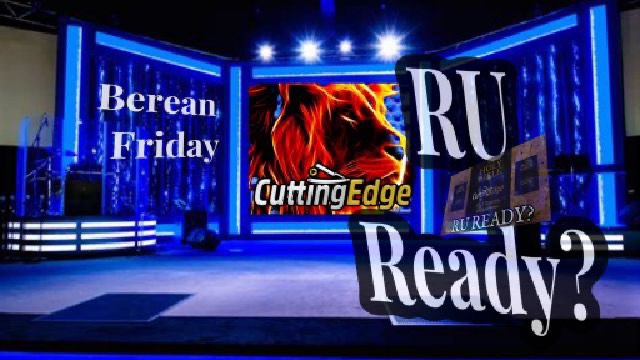 CuttingEdge: Berean Friday Trivia, RU Ready? (7/16/2021)