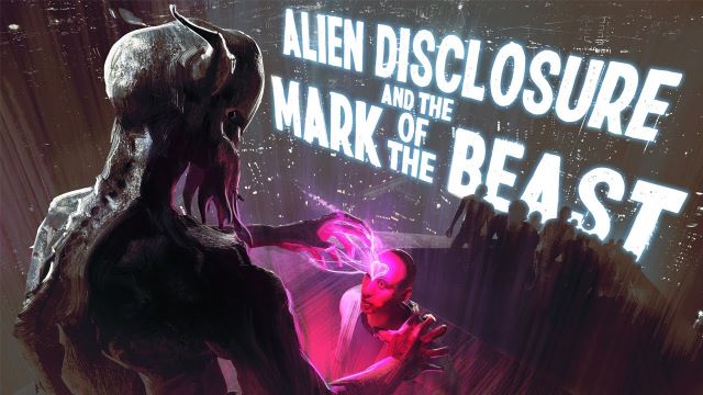 11-6-21  Alien Disclosure and the Mark of the Beast