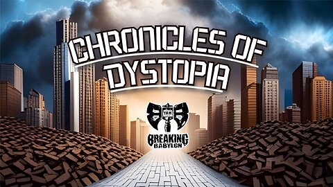 Chronicles of Dystopia