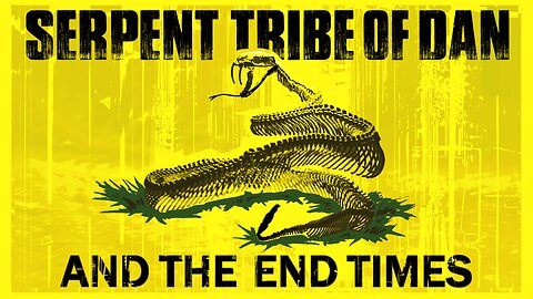 Midnight Ride: The Serpent Tribe of Dan and the End Times